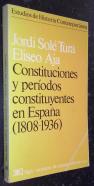 Constituciones y períodos constituyentes en España (1808-1936)