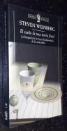 El sueño de una teoría final. La búsqueda de las leyes fundamentales de la naturaleza