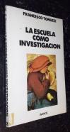 La escuela como investigación
