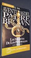 Aventuras del padre Brown. Las muertes de los Pendragon y otros relatos