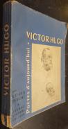 Victor Hugo. Un essai par... Choix de poémes, bibliographie, dessins, portraits, fac-similés, textes inédits