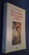 Diccionario de símbolos y mitos. Las ciencias y las artes en su expresión figurada