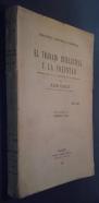 El trabajo intelectual y la voluntad. Continuación de la educación de la voluntad