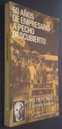 50 años de empresario a pecho descubierto. Mis memorias