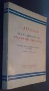 Catálogo de la Exposición de bibliografía hispanística celebrada en la Biblioteca Nacional de Madrid (31 de enero - 15 de febrero 1957)