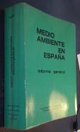 Medio ambiente en España. Informe general