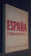 España zona de peste...