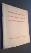 Artículos para una campaña sobre la construcción y su influencia en el problema del paro obrero