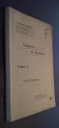 Congreso de Barcelona. Tomo II. Sección I: Ciencias matemáticas. Duodécimo Congreso celebrado en la ciudad de Barcelona del 20 al 27 de mayo de 1929