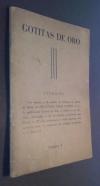 Gotitas de oro. Número 3. Con motivo y ocasión de celebrarse las Bodas de Plata de Hilaturas Caralt - Pérez S.A.